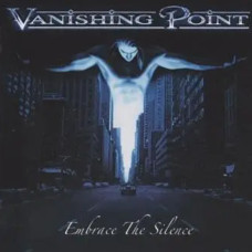Vanishing Point – Embrace The Silence (2005) (CD Audio) Vanishing Point – Embrace The Silence (2005) (CD Audio)