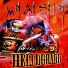 W.A.S.P. – Helldorado (1999) (CD Audio) W.A.S.P. – Helldorado (1999) (CD Audio)