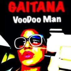 Гайтана – Voodoo Man (2015, Суперпак, Ltd edt) (CD Audio) Гайтана – Voodoo Man (2015, Суперпак, Ltd edt) (CD Audio)