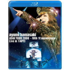 Ayumi Hamasaki - Asia Tour 2008: 10th Anniversary [Blu-Ray]