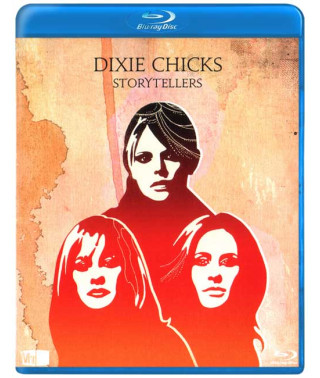 Dixie Chicks - VH1 Storytellers [Blu-Ray]