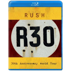 Rush - R30 - 30th Anniversary World Tour [Blu-Ray]