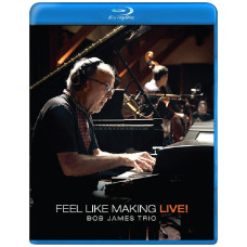 Bob James Trio - Feel Like Making LIVE! [Blu-ray]