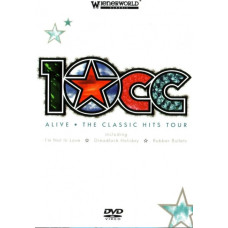 10cc - Alive. The Classic Hits Tour [DVD]