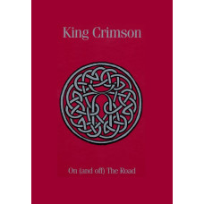 King Crimson: On (and off) The Road [3 DVD]