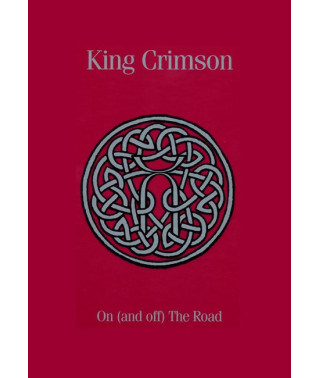 King Crimson: On (and off) The Road [3 DVD]