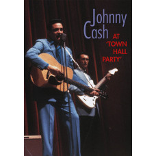 Johnny Cash - At The Town Hall Party 1958-1959 [DVD]