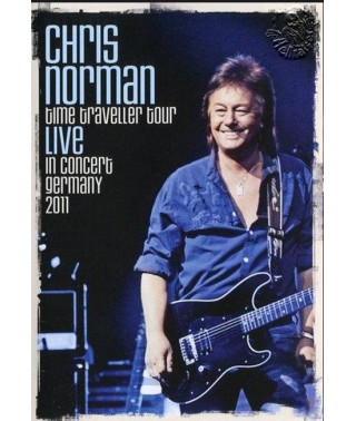 Chris Norman - Time Traveller Tour (Live in Germany 2011) [DVD]