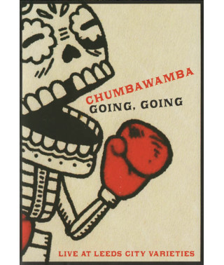 Chumbawamba - Going, Going. Live At Leeds City Varieties [DVD]