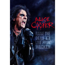 Alice Cooper - Raise The Dead: Live From Wacken [DVD]