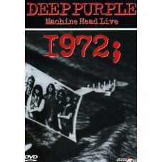 Deep Purple - Machine Head Live 1972 [DVD]