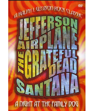 A Night at the Family Dog 1970 (The Grateful Dead, Jefferson Airplane, Santana) [DVD]