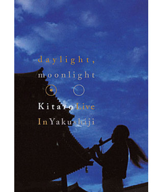 Daylight, Moonlight: Kitaro Live in Yakushiji  [DVD]