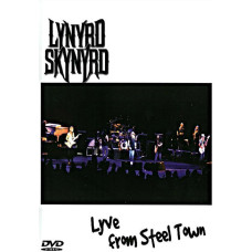 Lynyrd Skynyrd - Lyve from Steel Town [DVD]