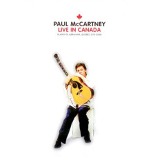 Paul McCartney - Live in Canada [DVD]