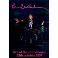 Paul McCartney - Live At The Roundhouse 25th October 2007 [DVD]