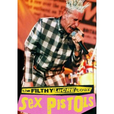 Sex Pistols - Filthy Lucre Tour 1996 [DVD]