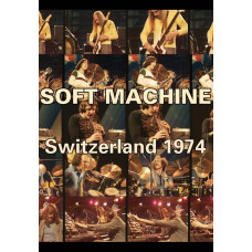 Soft Machine - Switzerland 1974 [DVD]