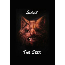 Swans - The Seer [DVD]