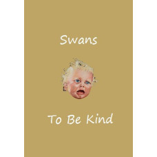 Swans - To Be Kind [DVD]