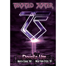 Twisted Sister - Double Live: North Stage  82 & New York Steel  01 [2 DVD]