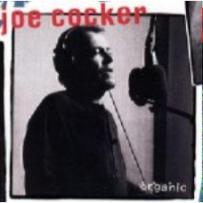 Joe Cocker - Organic (1996) (CD Audio)