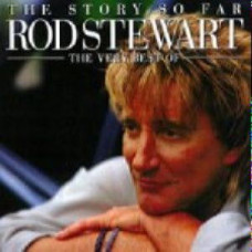 Rod Stewart - The Story So Far (Best Of) 2cd (CD Audio) Rod Stewart - The Story So Far (Best Of) 2cd (CD Audio)