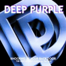 DEEP PURPLE - KNOCKING AT YOUR BACK DOOR (CD Audio)