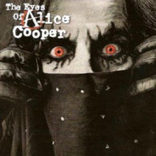 Alice Cooper - The Eyes Of Alice Cooper (CD Audio) Alice Cooper - The Eyes Of Alice Cooper (CD Audio)