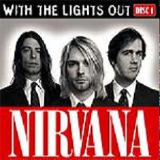 Nirvana - З Lights Out Cd-1 (CD Audio) Nirvana - З Lights Out Cd-1 (CD Audio)