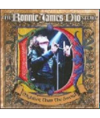 The Ronnie James DIO Story - Mightier Than The Sword (2 CD) (CD Audio) The Ronnie James DIO Story - Mightier Than The Sword (2 CD) (CD Audio)