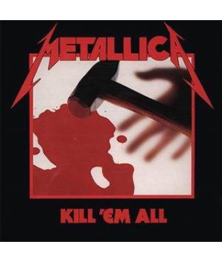 Metallica – Kill ‘Em All (1983) (CD Audio)