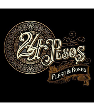 24 Pesos – Flesh & Bones (2020) (CD Audio )