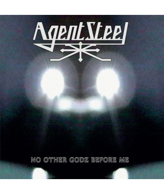 Agent Steel – No Other Godz Before Me (2021) (CD Audio)