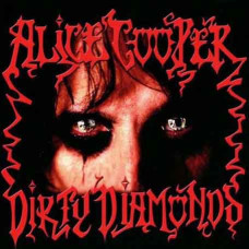 Alice Cooper – Dirty Diamonds (2005) (CD Audio) Alice Cooper – Dirty Diamonds (2005) (CD Audio)
