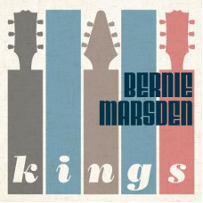 Bernie Marsden - Kings (2021) (CD Audio )  Bernie Marsden - Kings (2021) (CD Audio )