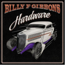  Billy F Gibbons – Hardware (2021) (CD Audio )