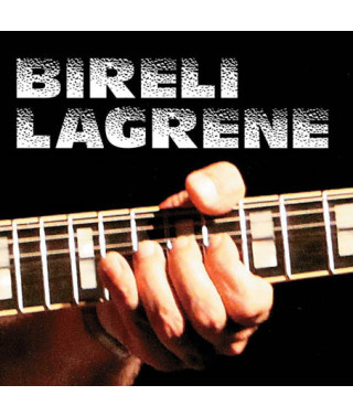 Bireli Lagrene [CD/mp3]