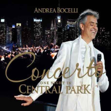 Andrea Bocelli – Concerto: One Night In Central Park (2011) (CD Audio) Andrea Bocelli – Concerto: One Night In Central Park (2011) (CD Audio)