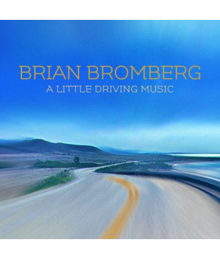  Brian Bromberg – A Little Driving Music (2021) (CD Audio )
