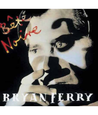 Bryan Ferry – Bete Noire (1987) (CD Audio)