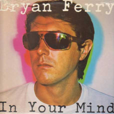 Bryan Ferry - In Your Mind (1977) (CD Audio) Bryan Ferry - In Your Mind (1977) (CD Audio)