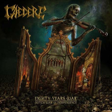 Caedere – Eighty Years’ War (2021) (CD Audio) Caedere – Eighty Years’ War (2021) (CD Audio)