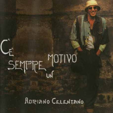 Adriano Celentano – Ce Sempre Un Motivo (2004) (CD Audio) Adriano Celentano – Ce Sempre Un Motivo (2004) (CD Audio)
