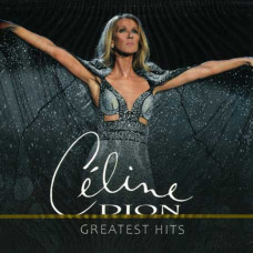 Celine Dion – Greatest Hits (2cd, digipak) (2020)