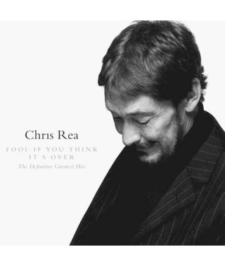 Chris Rea – Fool If You Think It'S Over: The Definitive Greatest