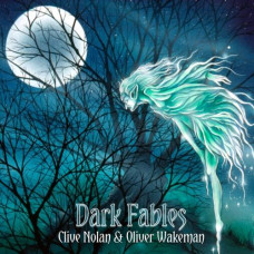  Clive Nolan & amp ; Oliver Wakeman – Dark Fables (2021) (CD Audio )