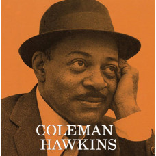 Coleman Hawkins [2 CD/mp3]
