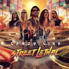 Crazy Lixx – Street Lethal (2021) (CD Audio) Crazy Lixx – Street Lethal (2021) (CD Audio)