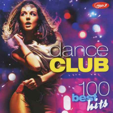 DANCE CLUB 100 Best Hits [CD/mp3]
